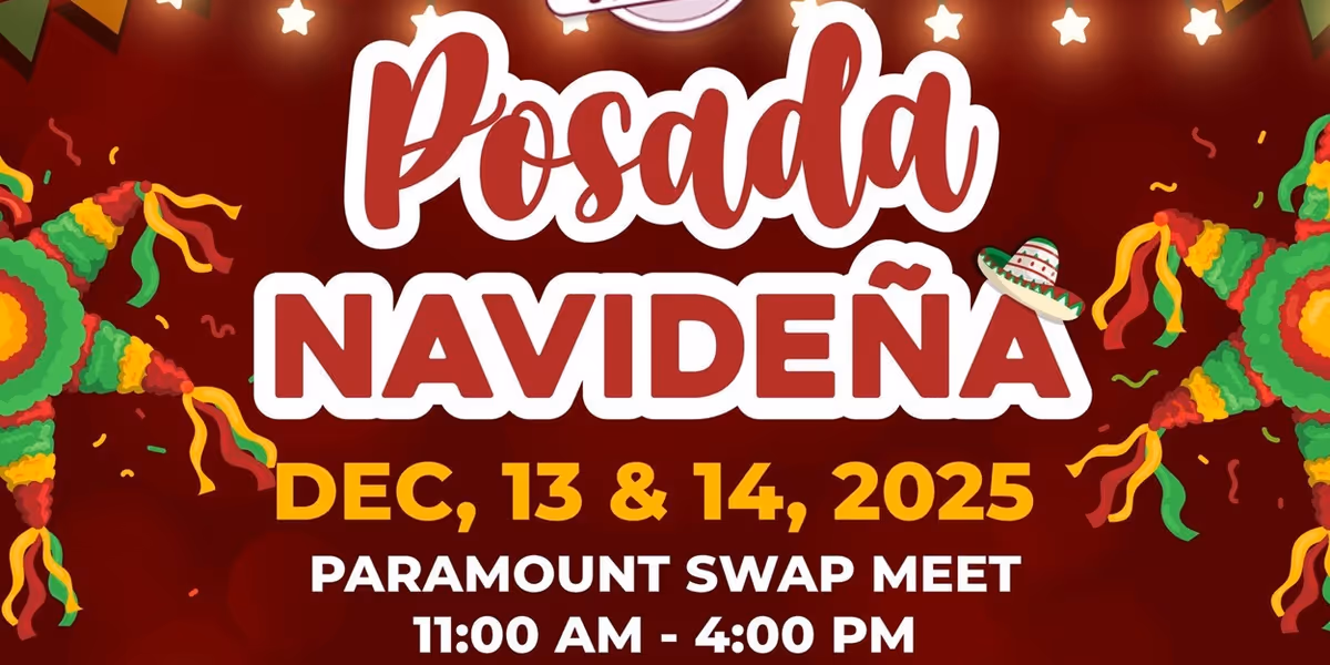 Paramount Swap Meet To Present Two-Day POSADA NAVIDEÑA Community Celebration