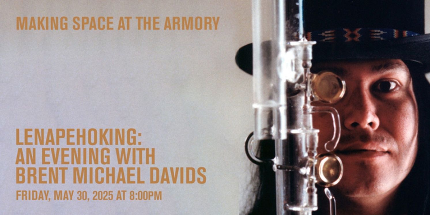 Park Avenue Armory to Present LENAPEHOKING, A Program Of Chamber Music By Brent Michael Davids  Image