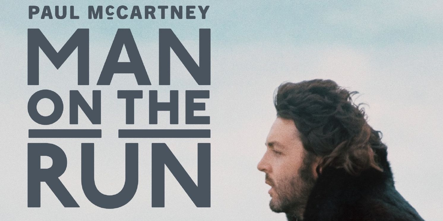 Park Theatre To Screen PAUL MCCARTNEY: MAN ON THE RUN  Image