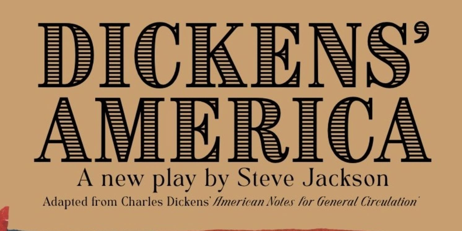 Park Theatre Will Present One-Night Staged Reading of DICKENS’ AMERICA This December  Image