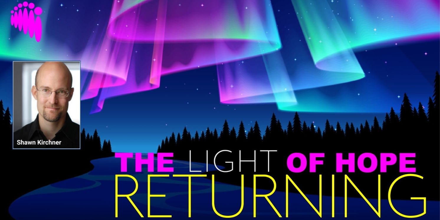 Pasadena Chorale To Present Free Holiday Concert Shawn Kirchner's THE LIGHT OF HOPE RETURNING, December 5  Image