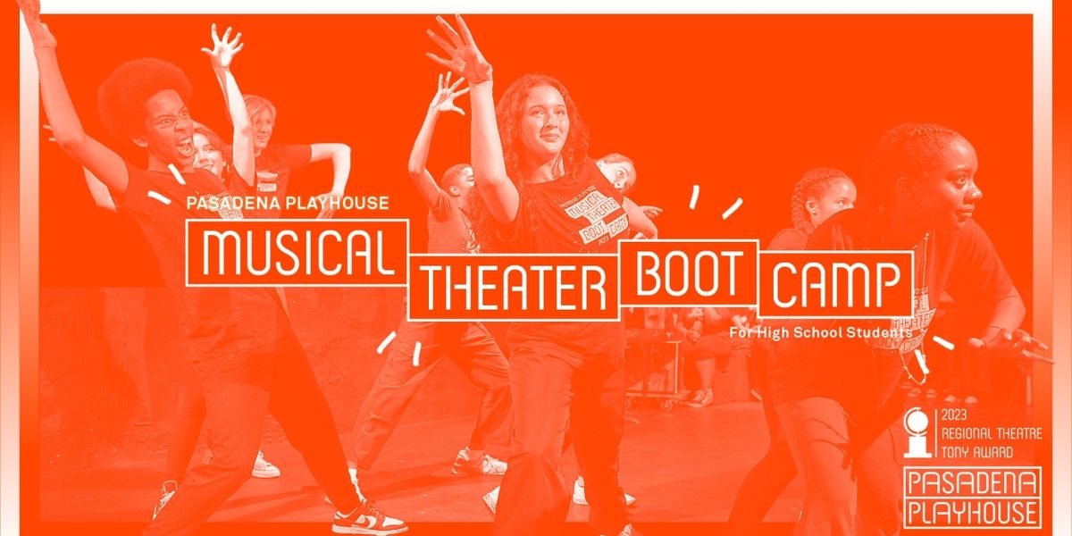 Pasadena Playhouse to Present Summer 2024 Theater Camps