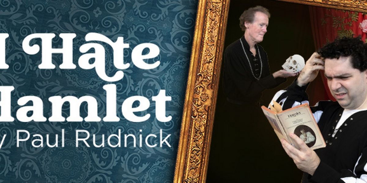 Paul Rudnick's I HATE HAMLET Comes to Shelton Auditorium