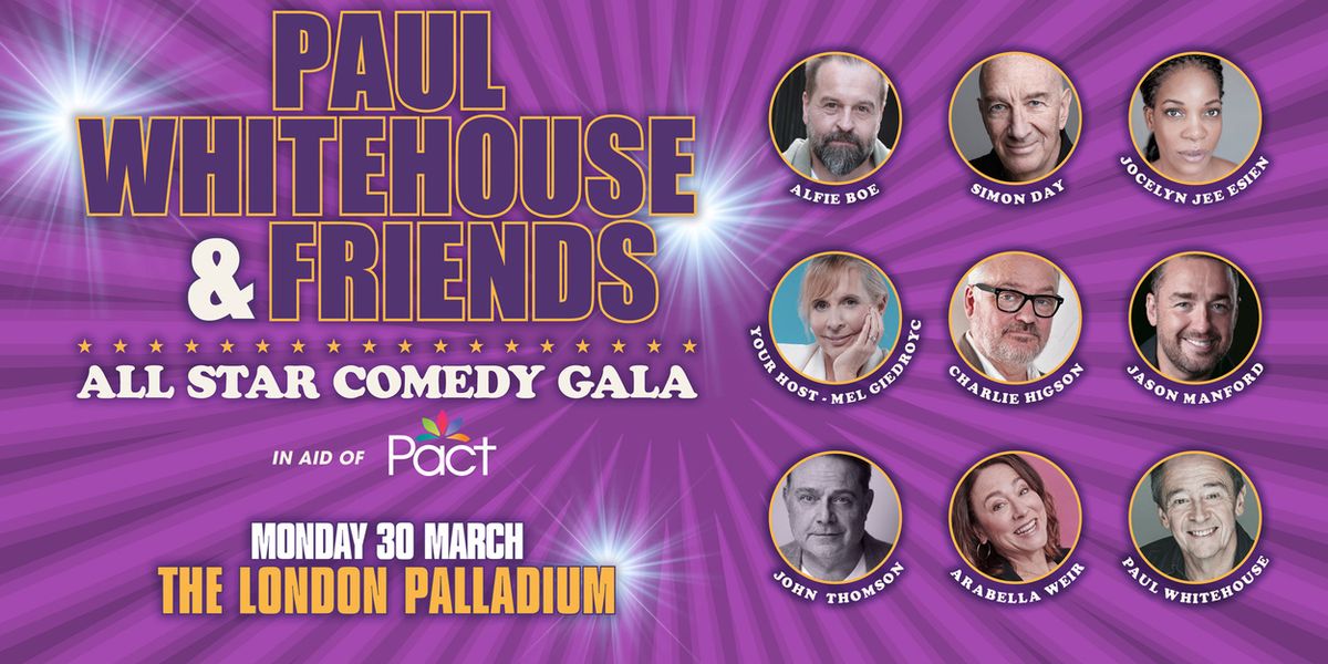 Paul Whitehouse and Friends Will Perform Charity Show at the London Palladium