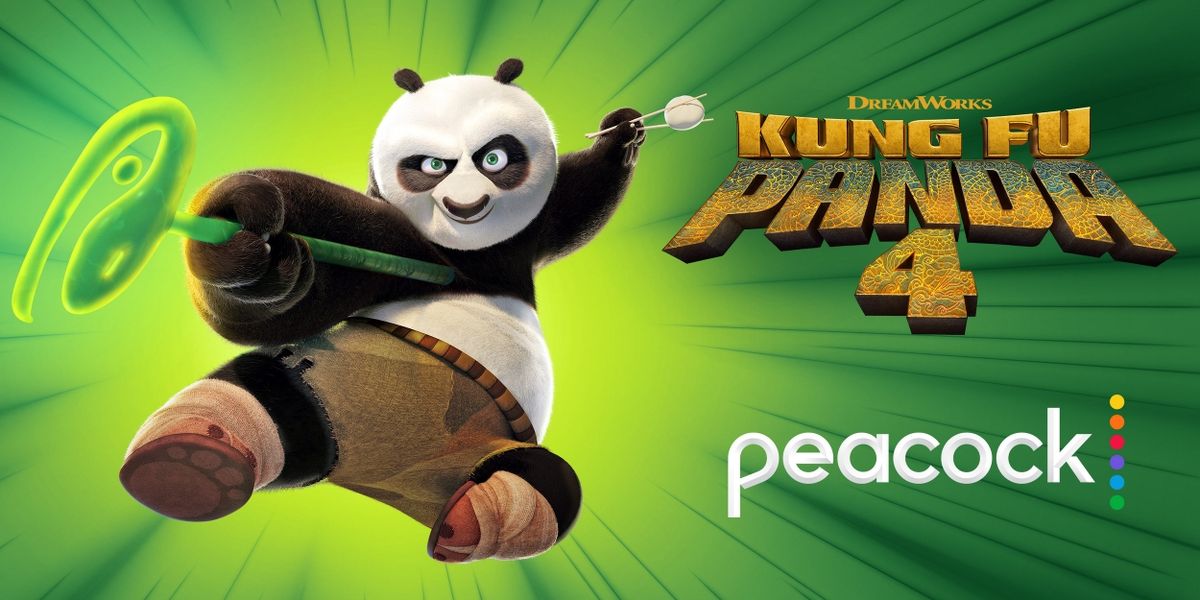 Peacock to Stream KUNG FU PANDA 4 Beginning June 21