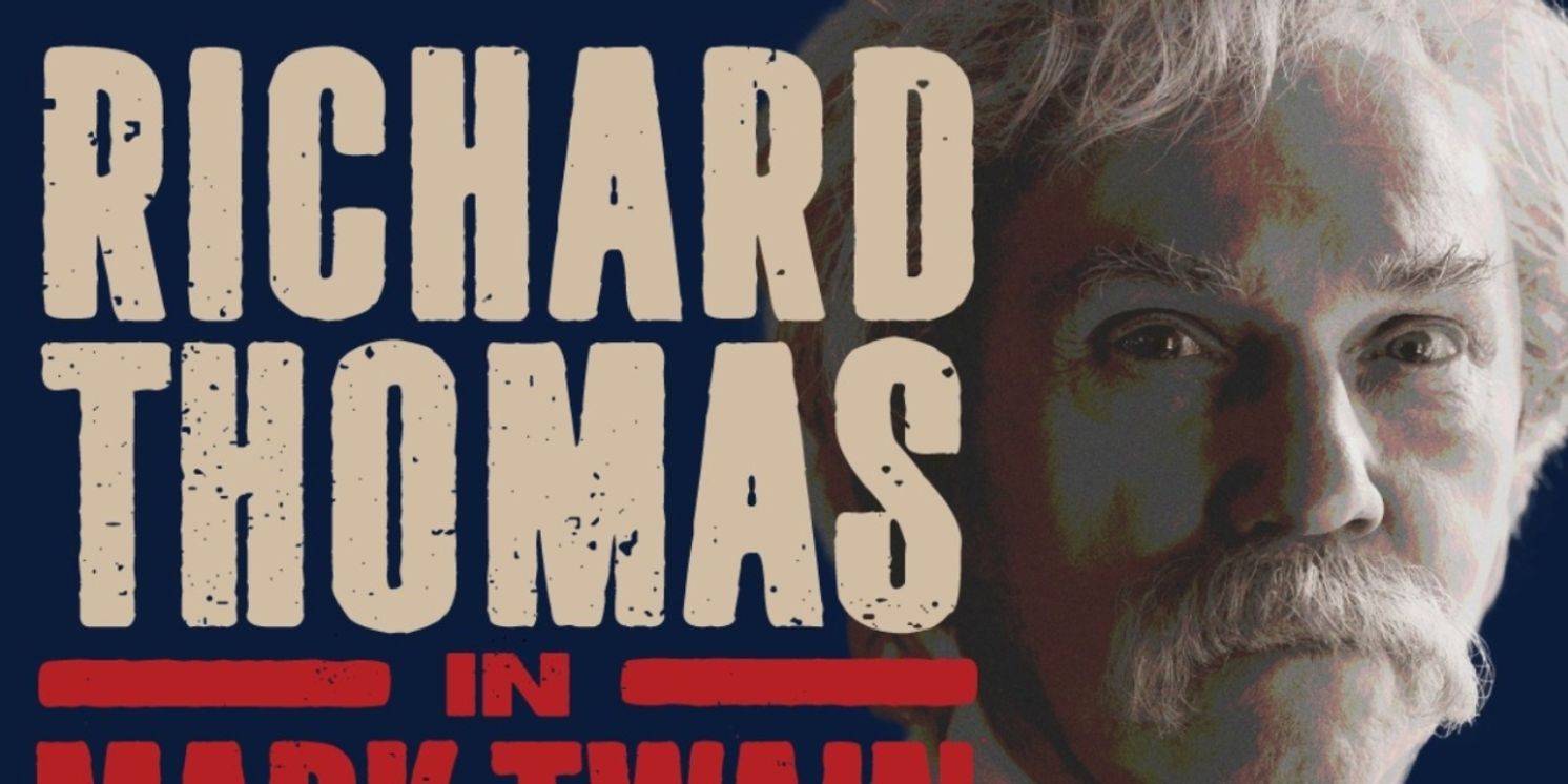 Performance Added For Richard Thomas in MARK TWAIN TONIGHT!  Image