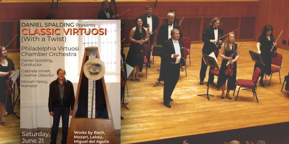 Philadelphia Virtuosi To Present CLASSIC VIRTUOSI (WITH A TWIST) At The Historic Mill Hill Playhouse