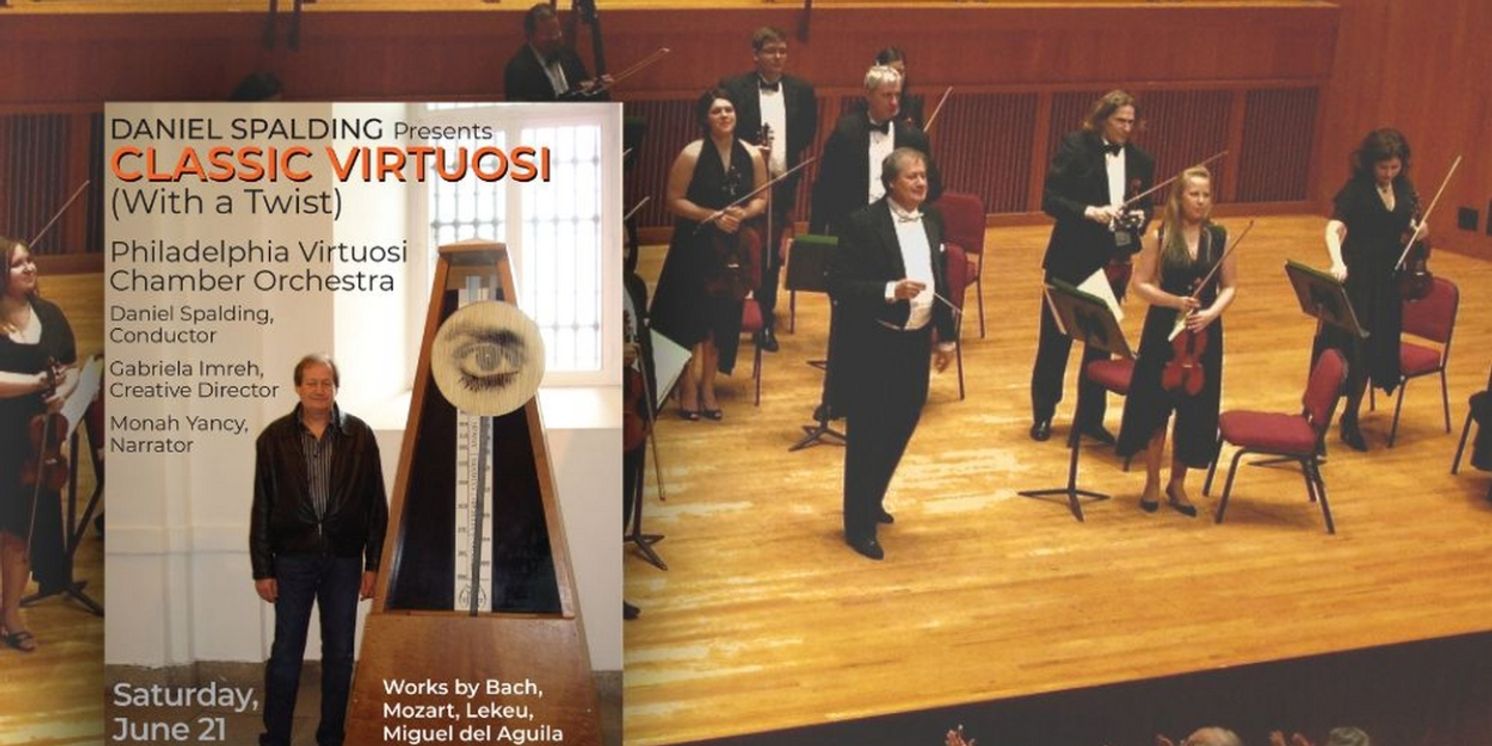 Philadelphia Virtuosi To Present CLASSIC VIRTUOSI (WITH A TWIST) At The Historic Mill Hill Playhouse  Image