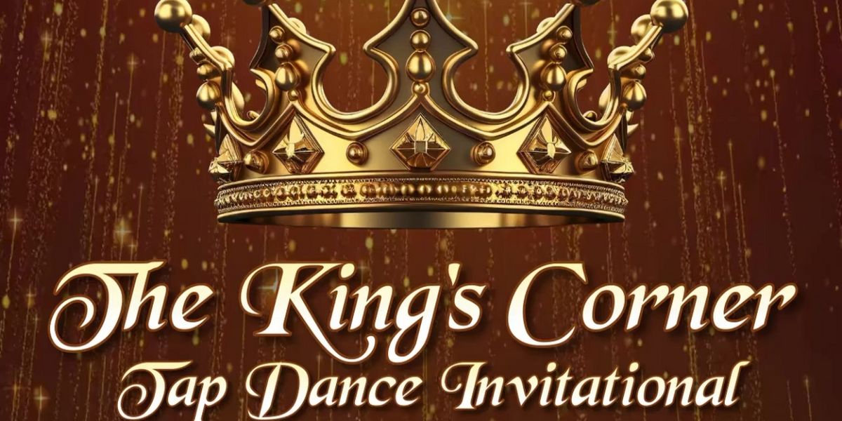 Philly Hoofers Make History In The First Ever Kings Corner Tap Dancing Invitational