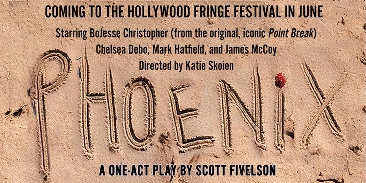PHOENIX, a One-Act Scientific Thriller,  Comes to The Hollywood Fringe Festival  Image