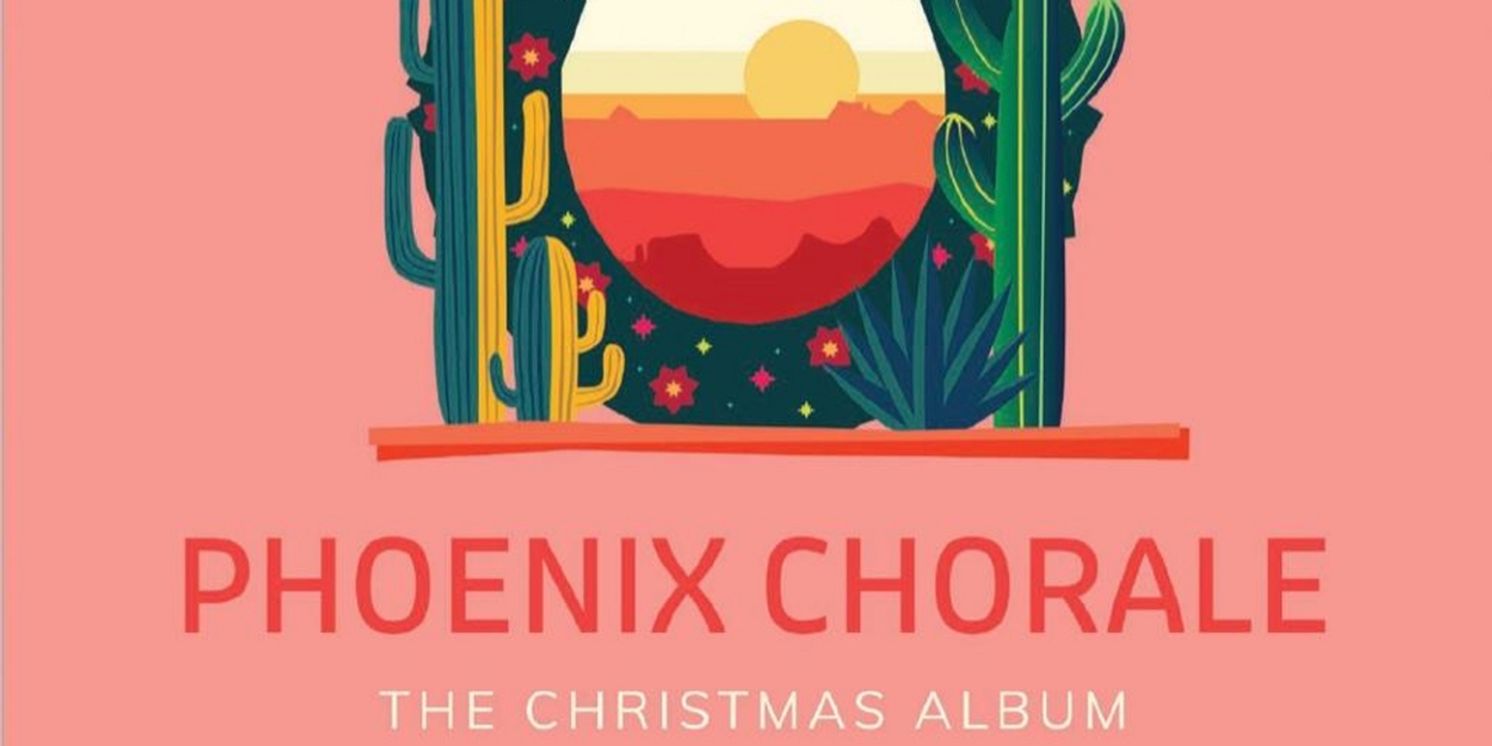 Phoenix Chorale's New Christmas Album Drops This Month  Image