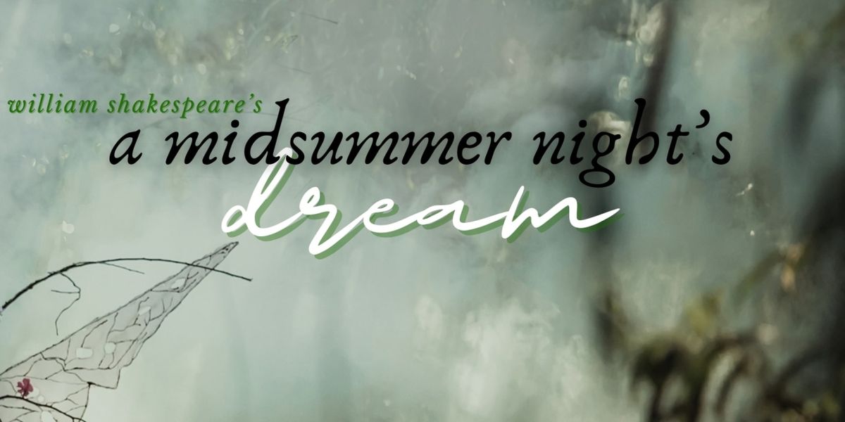 Phoenix Theare & Arts Co to Hold Auditions For A MIDSUMMER NIGHT'S DREAM