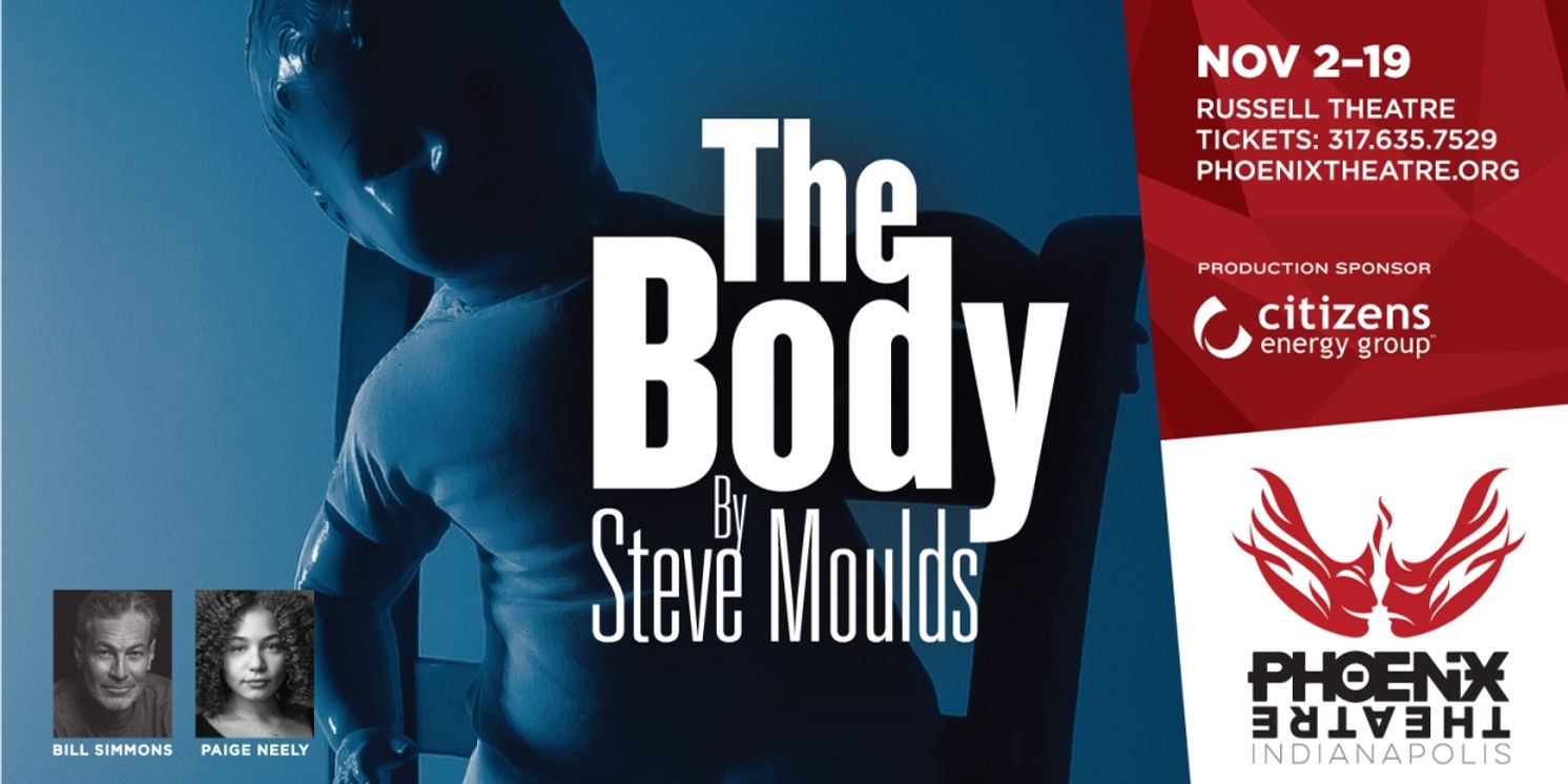 Phoenix Theatre Celebrates 40th Anniversary Season Opener With THE BODY  Image