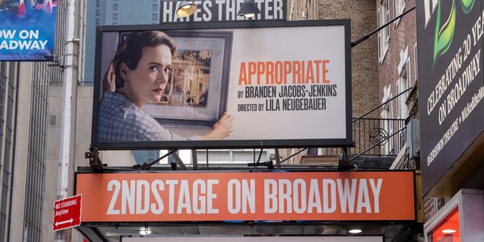 Up on the Marquee: APPROPRIATE Photos