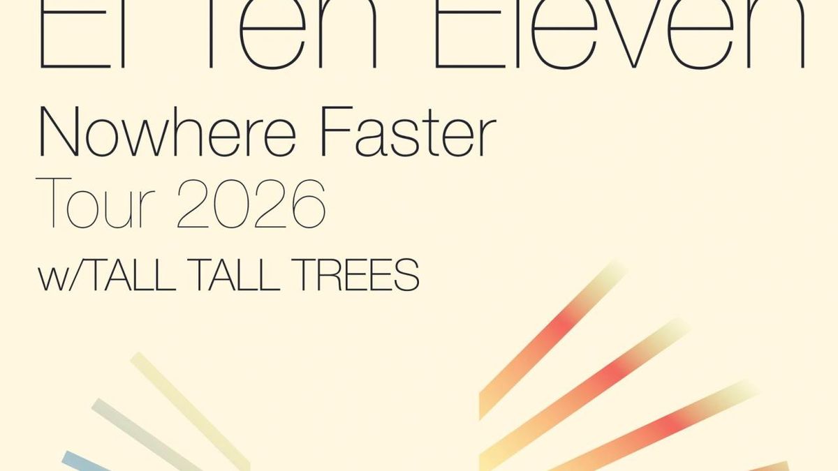 Photos: EL TEN ELEVEN & TALL TALL TREES to Play Martyrs'
