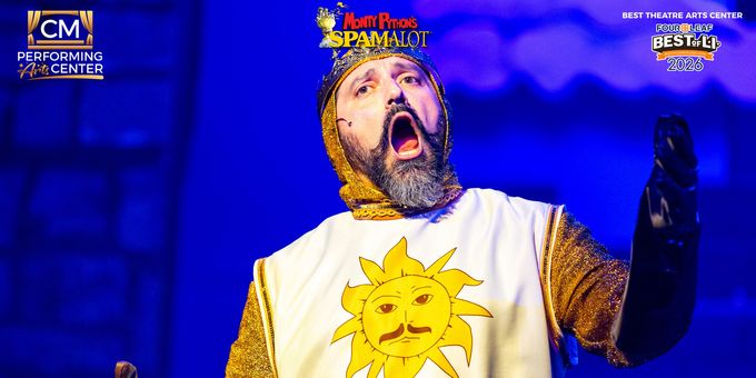 Photos: Monty Python's SPAMALOT At CM Performing Arts Photos