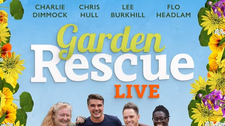 Photos: GARDEN RESCUE LIVE to Tour UK March 30–April 11, 2027 Photo