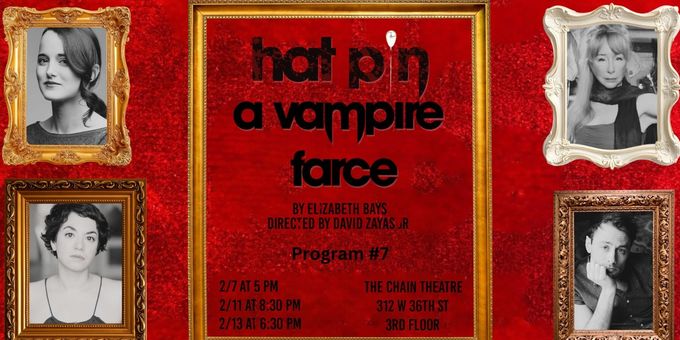 HAT PIN: A VAMPIRE FARCE Set For Chain Theatre’s Winter One-Act Festival Photos