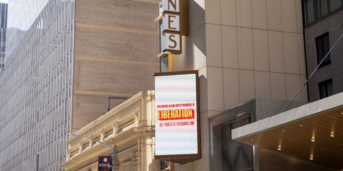 Up on the Marquee: LIBERATION Photos