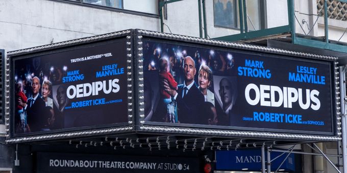 Up on the Marquee: OEDIPUS Photos