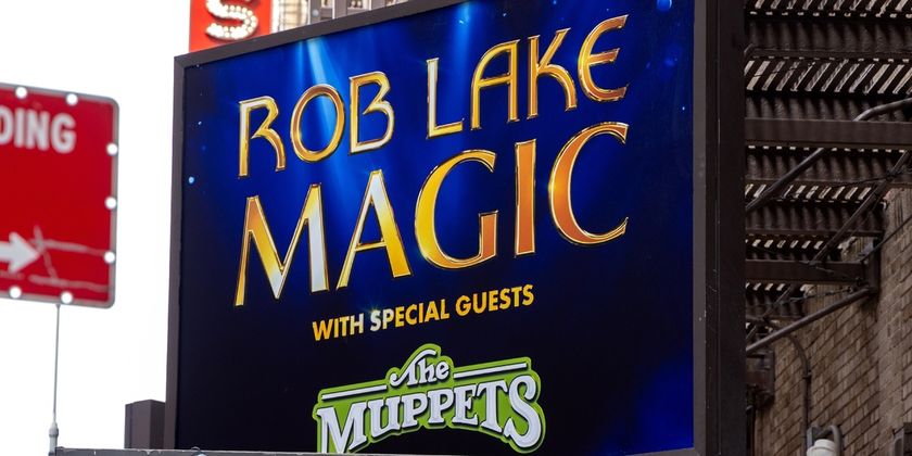 Up on the Marquee: ROB LAKE MAGIC Photo