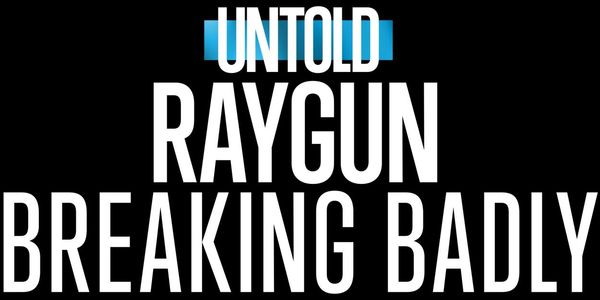 Photos: UNTOLD RAYGUN: Breaking Badly Trailer and Key Art to Debut