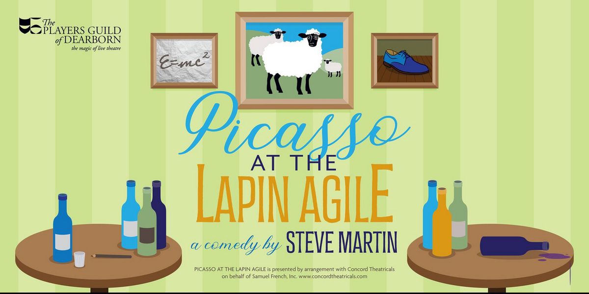 Steve Martin's PICASSO AT THE LAPIN AGILE to Run at the PGD
