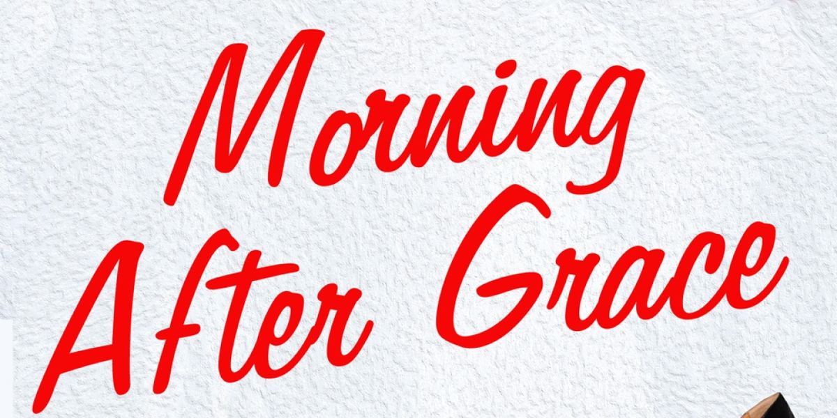 Pigs Do Fly Productions' MORNING AFTER GRACE Opens October 27th At Empire Stage