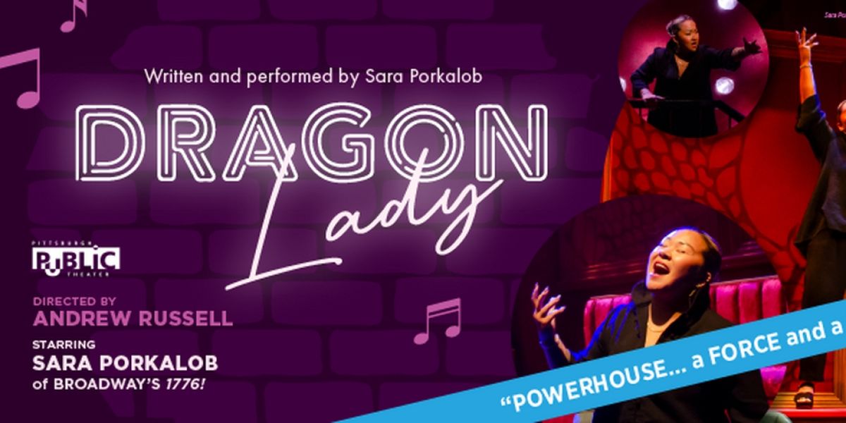 Pittsburgh Public Theater Will Debut Pittsburgh Premiere of DRAGON LADY
