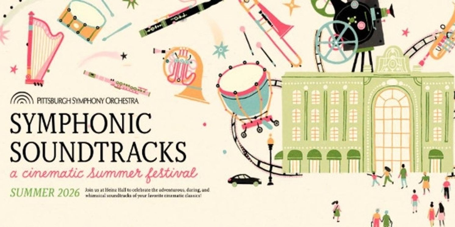 Pittsburgh Symphony Unveils 2026 Summer Season Lineup  Image