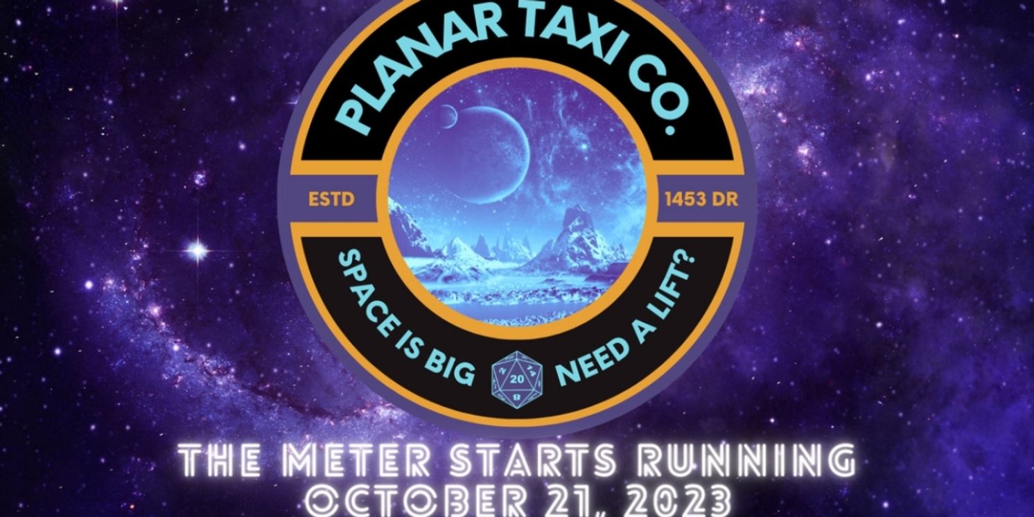 Planar Taxi Co. to Bring D&D Live-Play To Baltimore Audiences This Fall  Image