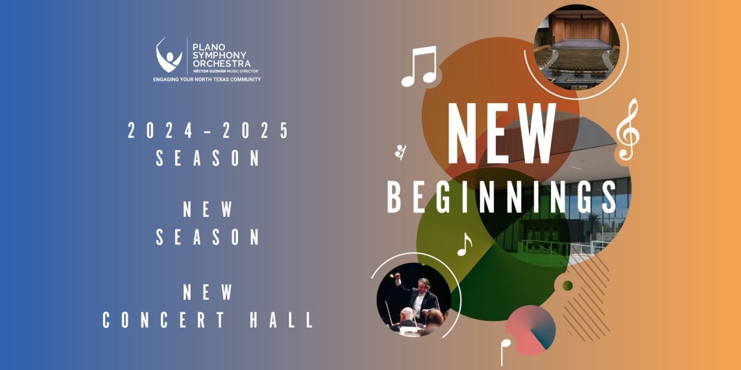 Plano Symphony Orchestra Will Move Performance Season to the Robbie and Lynore Robinson Fine Arts Center  Image