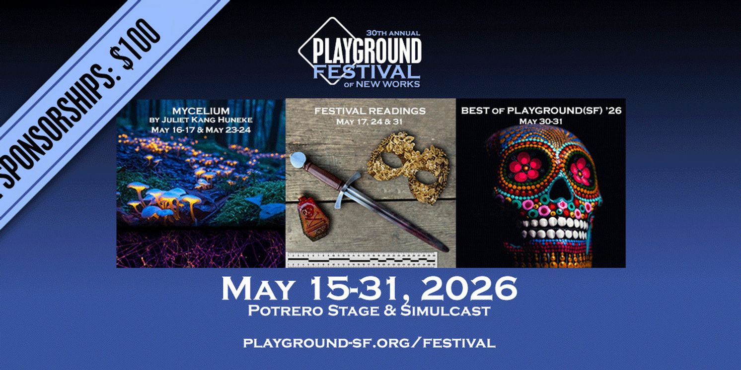 PlayGround Reveals Lineup For 30th Annual Festival Of New Works  Image