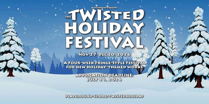 PlayGround Now Seeking Submissions for Inaugural TWISTED HOLIDAY FESTIVAL Photos