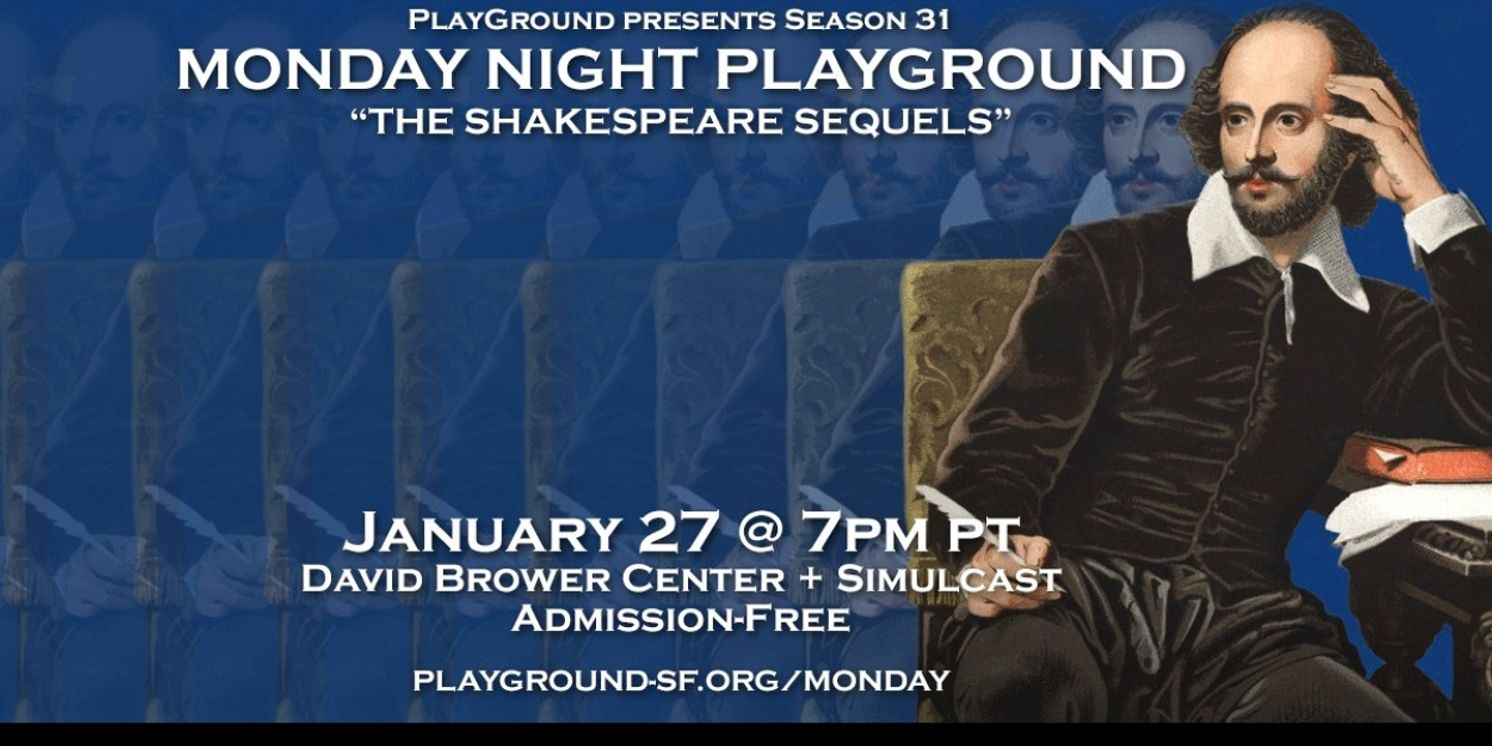 PlayGround to Present SHAKESPEARE SEQUELS With Marin Shakespeare And SF Shakes  Image