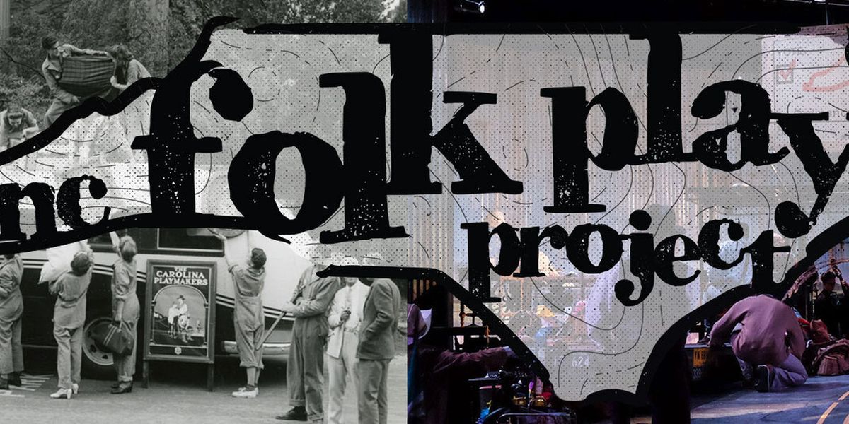 Playmakers Repertory Company Will Launch North Carolina Folk Play Project