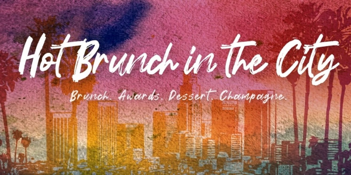 Playwrights' Arena Will Host HOT BRUNCH IN THE CITY  Image
