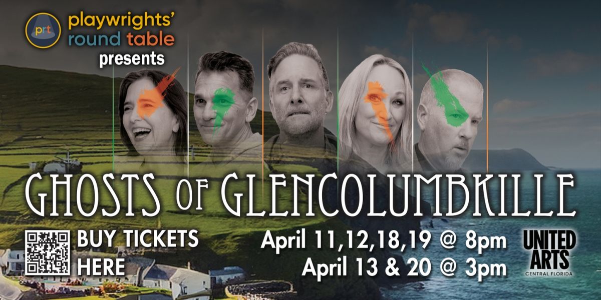 GHOSTS OF GLENCOLUMBKILLE is Coming to Playwrights' Round Table