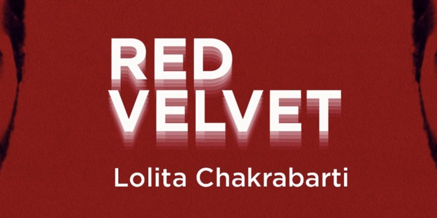 RED VELVET By Lolita Chakrabarti Begins At Southbank Theatre Company In April  Image