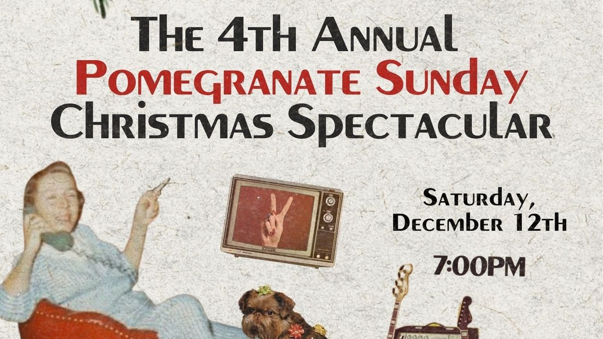 Pomegranate Sunday Christmas Spectacular to Return for Fourth Year