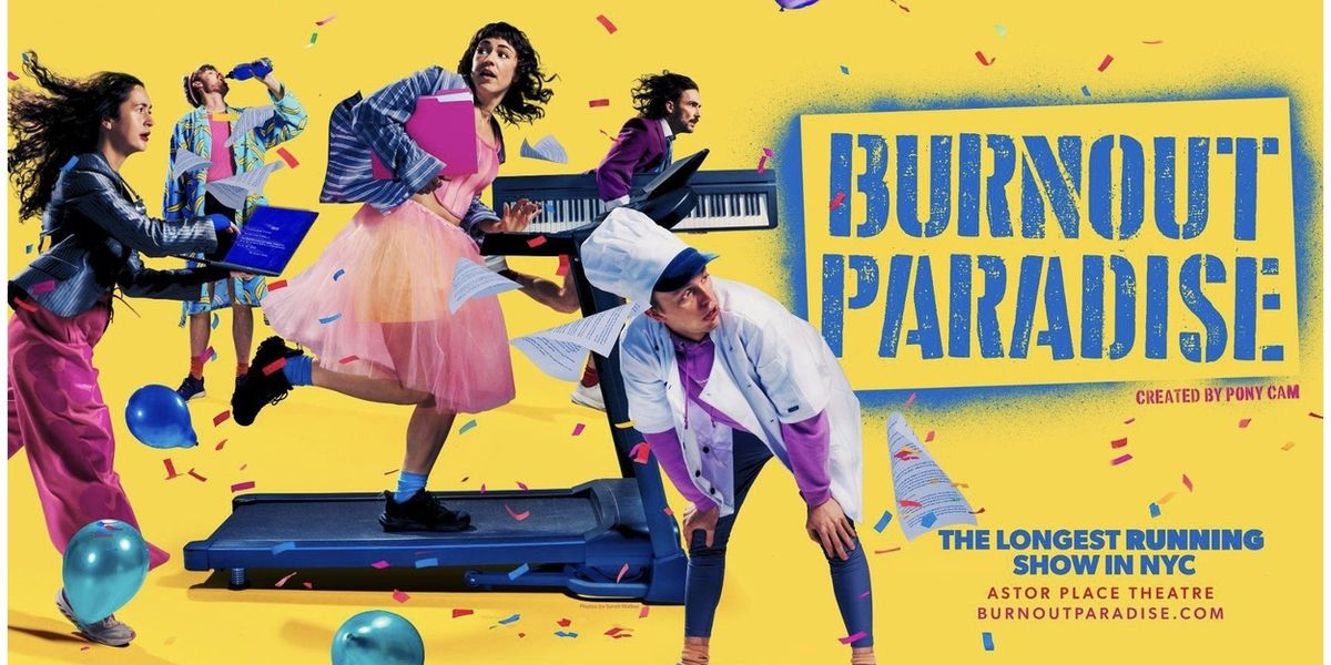 Pony Cam's BURNOUT PARADISE to Open at the Astor Place Theatre