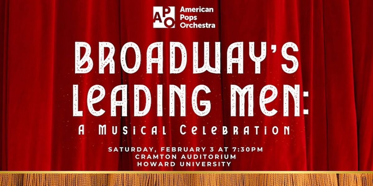 Matthew Morrison, Norm Lewis, Christian Borle and More Will Join American Pops Orchestra for BROADWAY'S LEADING MEN Concert