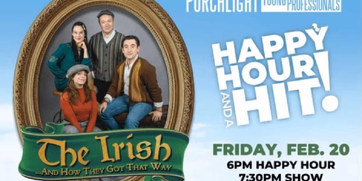 Porchlight Young Professionals Will Perform THE IRISH ... AND HOW THEY GOT THAT WAY