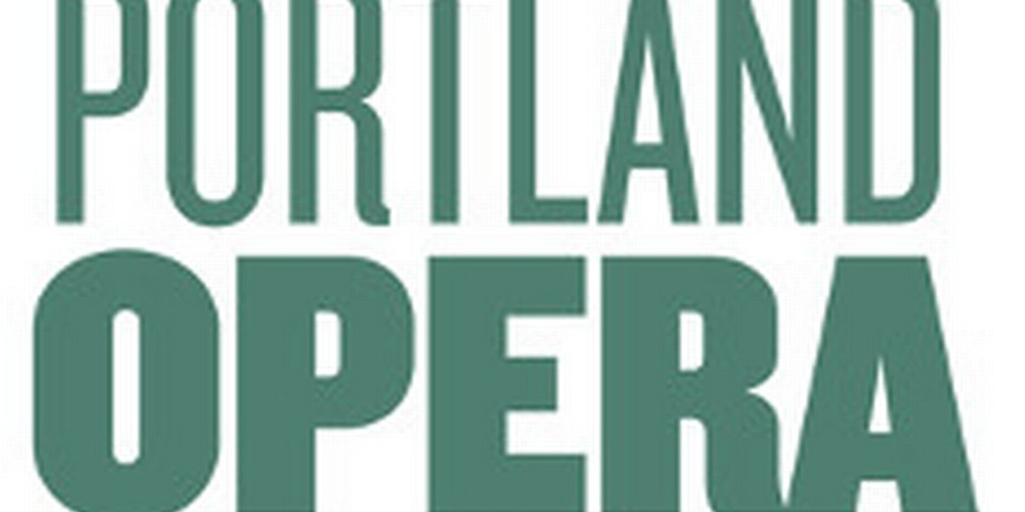 Portland Opera Launches $5 Million ‘Keep Portland Operatic’ Campaign  Image