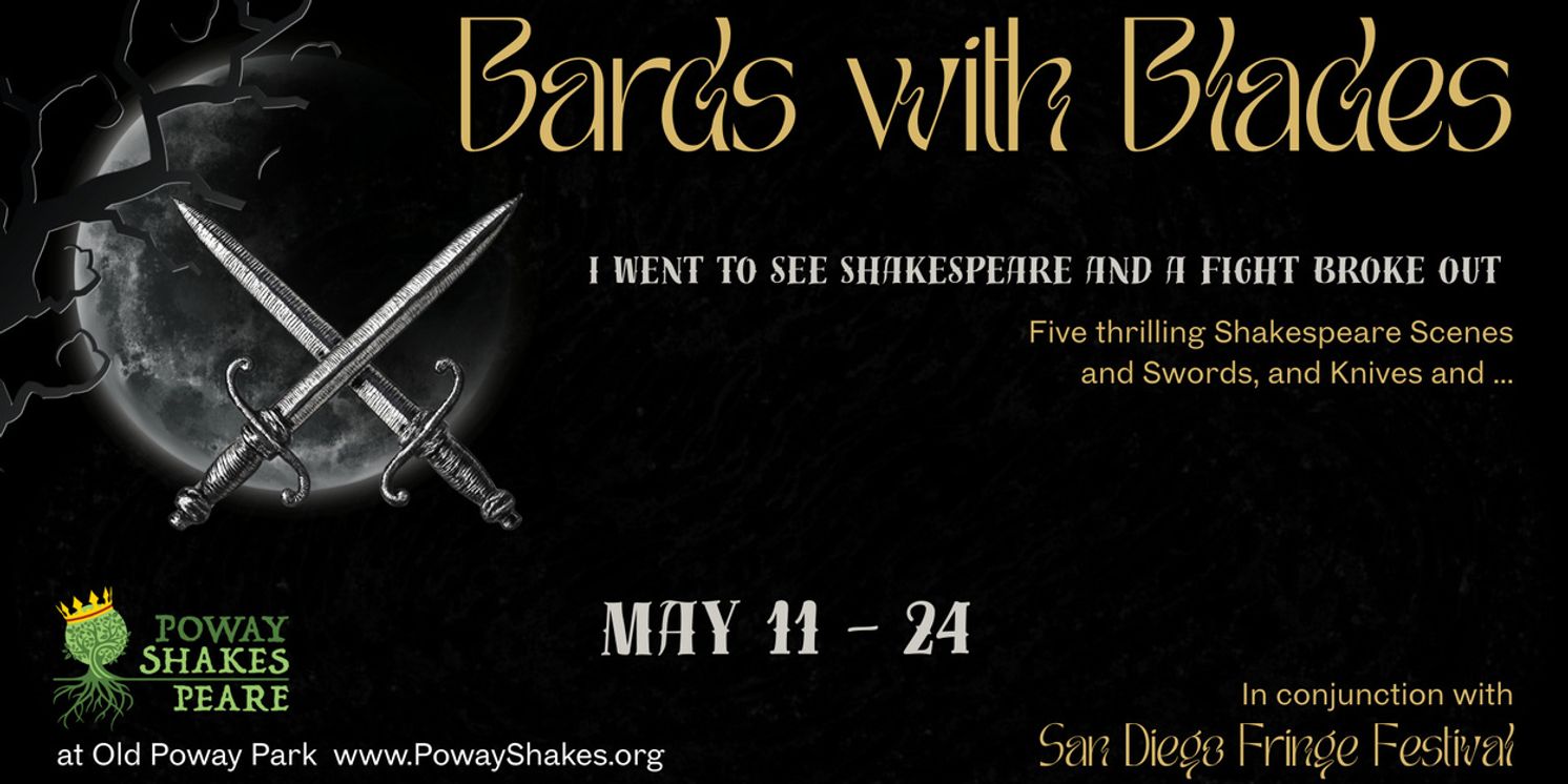 Poway Shakespeare Launches First Season with BARDS WITH BLADES  Image