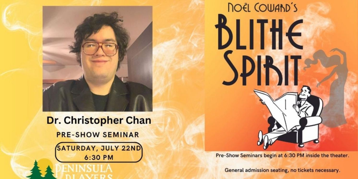 Pre-Show Seminar On Noël Coward With Dr. Christopher Chan Announced At Peninsula Players Theatre, July 22  Image
