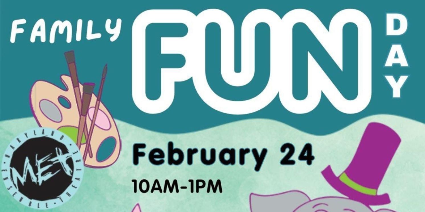 Family Fun Day Announced At Maryland Ensemble Theatre!  Image