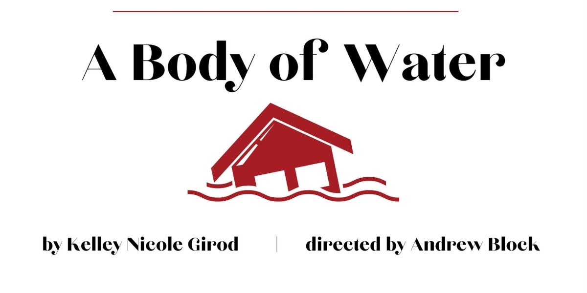 Previews: A BODY OF WATER at Le Petit Theatre