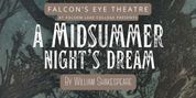 Previews: A MIDSUMMER NIGHT'S DREAM at Falcon's Eye Theatre Photo