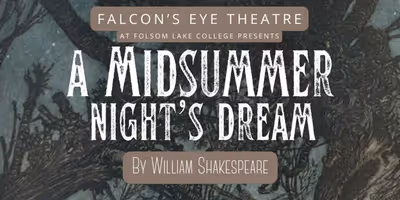 Previews: A MIDSUMMER NIGHT'S DREAM at Falcon's Eye Theatre Photo